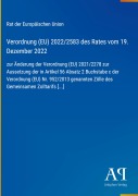 Cover-Bild zum Titel 'Verordnung (EU) 2022/2583 des Rates vom 19. Dezember 2022' von 'Rat der Europäischen Union'