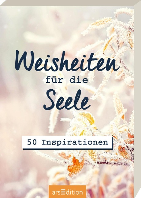 Weisheiten für die Seele - 