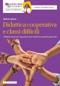 Cover-Bild zum Titel 'Didattica cooperativa e classi difficili. Il metodo Rossi per classi del nuovo millennio e studenti oppositivi' von 'Stefano Rossi'