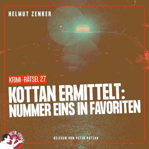 Kottan ermittelt: Nummer eins in Favoriten - Helmut Zenker