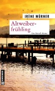 Altweiberfrühling - Irène Mürner