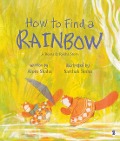 How to Find a Rainbow - Alom Shaha