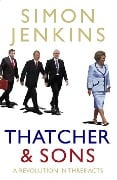 Cover-Bild zum Titel 'Thatcher and Sons' von 'Simon Jenkins'