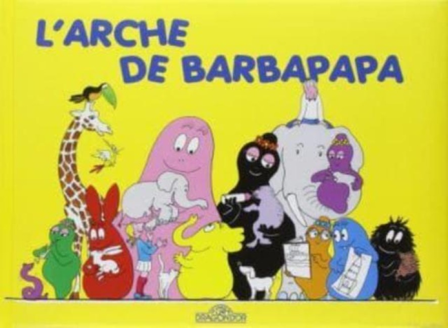 Les Aventures de Barbapapa - Annette Tison, Talus Taylor
