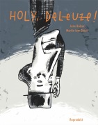 Cover-Bild zum Titel 'Holy, Deleuze!' von 'Jens Balzer, Martin Tom Dieck'