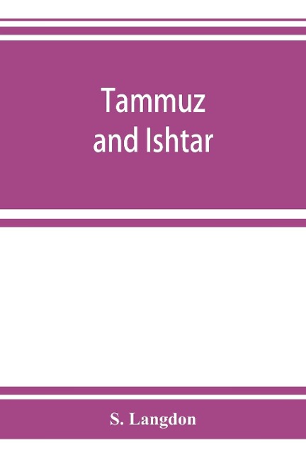 Tammuz and Ishtar - S. Langdon