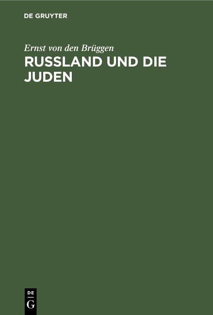 Russland und die Juden - Ernst von den Brüggen