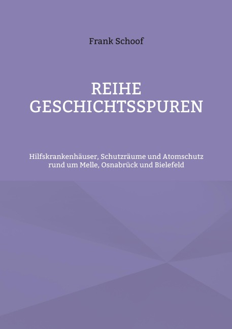 Reihe Geschichtsspuren - Frank Schoof