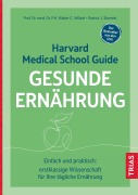 Cover-Bild zum Titel 'Harvard Medical School Guide Gesunde Ernährung' von 'Walter C. Willett, Patrick J. Skerrett'
