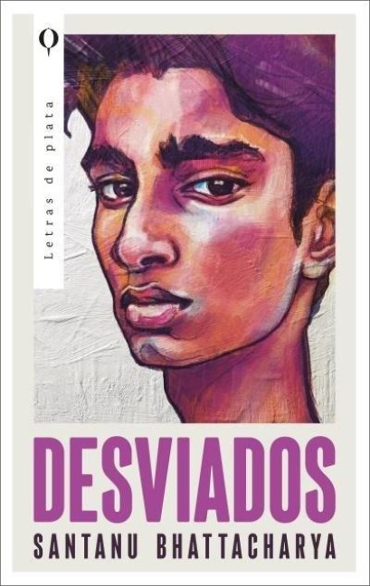 Desviados - Santanu Bhattacharya