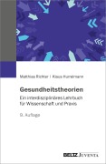 Cover-Bild zum Titel 'Gesundheitstheorien' von 'Matthias Richter, Klaus Hurrelmann'