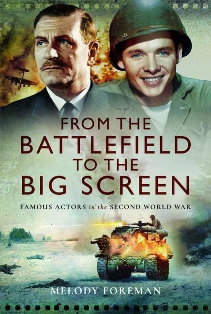 From the Battlefield to the Big Screen - Melody Foreman