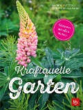 Kraftquelle Garten - Maren Partzsch, Christine Paxmann