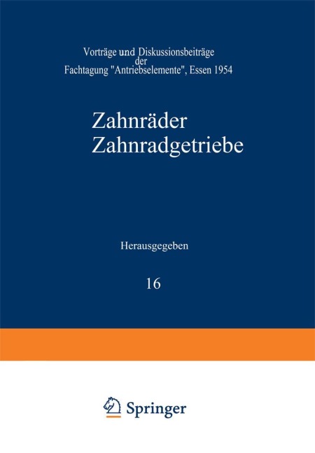 Zahnräder Zahnradgetriebe - G. Niemann, H. Brugger, H. K. Hellmich, E. Hammesfahr, H. Zickel