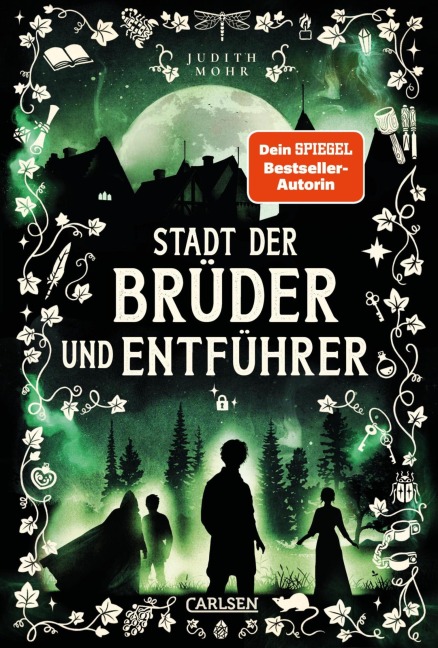 Stadt der Brüder und Entführer (Stadt der Magier 4) - Judith Mohr