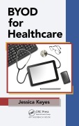 Cover-Bild zum Titel 'BYOD for Healthcare' von 'Jessica Keyes'