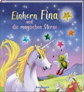 Cover-Bild zum Titel 'Einhorn Fina und die magischen Sterne' von 'Klara Kamlah'