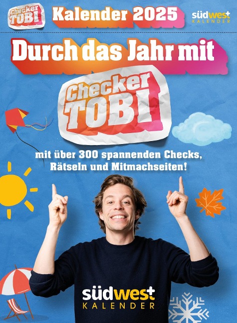 Checker Tobi 2025: Tagesabreißkalender mit über 300 spannenden Checks zum Aufstellen oder Aufhängen - Gregor Eisenbeiß, Checker Tobi