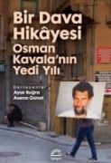 Bir Dava Hikayesi Osman Kavalanin Yedi Yili - Ayse Bugra, Asena Günal