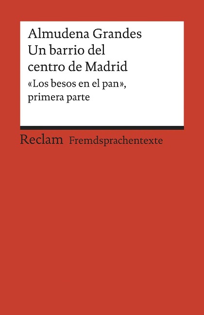 Un barrio del centro de Madrid - Almudena Grandes