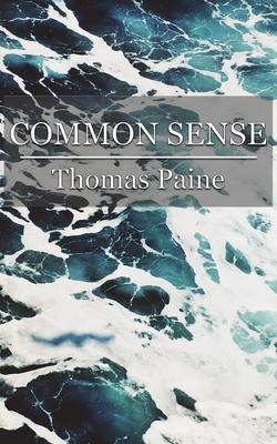 Common Sense - Thomas Paine