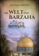 Cover-Bild zum Titel 'Die Welt von Barzaha' von 'Antonia Cimiotti'