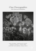 Cover-Bild zum Titel 'Class Choreographies' von 'Jane Kenway, Johannah Fahey, Fazal Rizvi, Aaron Koh, Cameron Mccarthy'