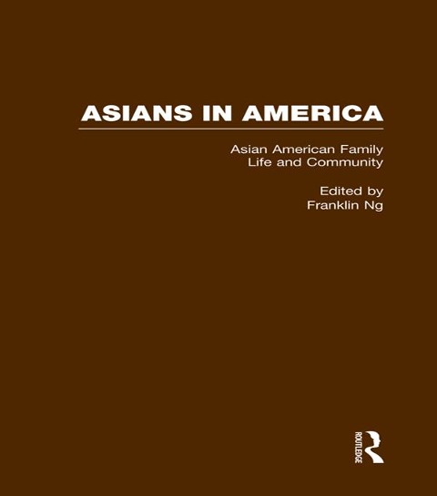 Asian American Family Life and Community - 