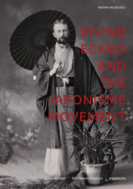 Eivind Eckbo and the Japonisme Movement - 