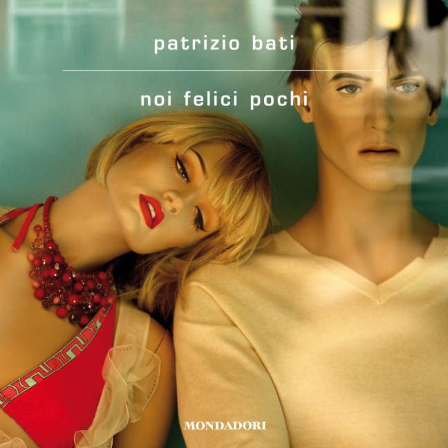 Noi felici pochi - Bati Patrizio