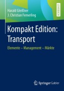 Cover-Bild zum Titel 'Kompakt Edition: Transport' von 'J. Christian Femerling, Harald Gleißner'