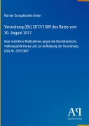 Cover-Bild zum Titel 'Verordnung (EU) 2017/1509 des Rates vom 30. August 2017' von 'Rat der Europäischen Union'