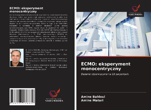 ECMO: eksperyment monocentryczny - Amine Bahloul, Amine Matari