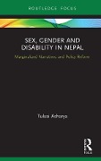 Cover-Bild zum Titel 'Sex, Gender and Disability in Nepal' von 'Tulasi Acharya'