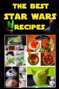 Cover-Bild zum Titel 'The Best Star Wars Recipes' von 'Alexey Evdokimov'