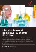 U¿atwianie nauki poj¿ciowej w chemii ilo¿ciowej - Sarah R. Johnson