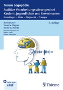 Cover-Bild zum Titel 'Auditive Verarbeitungsstörungen bei Kindern, Jugendlichen und Erwachsenen' von 'Norina Lauer, Susanne Wagner, Katharina Kubitz'