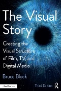 Cover-Bild zum Titel 'The Visual Story' von 'Bruce Block'