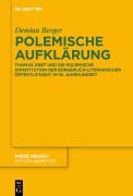 Cover-Bild zum Titel 'Polemische Aufklärung' von 'Demian Berger'