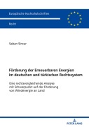 Cover-Bild zum Titel 'Förderung der Erneuerbaren Energien im deutschen und türkischen Rechtssystem' von 'Saban Sincar'