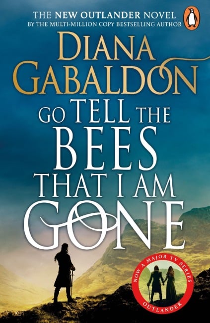 Go Tell the Bees that I am Gone - Diana Gabaldon