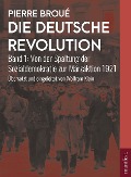 Die Deutsche Revolution Band 1 - Pierre Broué