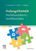 Cover-Bild zum Titel 'Prüfungstrainer Notfallsanitäterin/Notfallsanitäter' von 'Matthias Klausmeier, Matthias Thöle, Sven Heiligers'