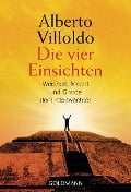 Cover-Bild zum Titel 'Die vier Einsichten' von 'Alberto Villoldo'