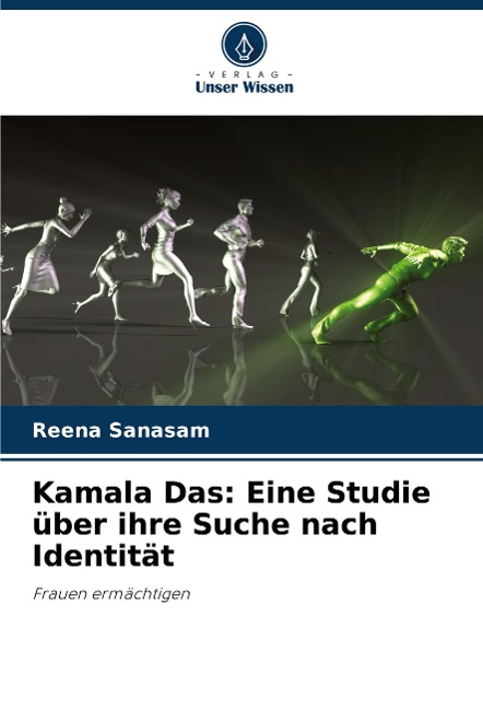 Kamala Das: Eine Studie über ihre Suche nach Identität - Reena Sanasam