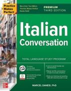 Cover-Bild zum Titel 'Practice Makes Perfect: Italian Conversation' von 'Marcel Danesi'