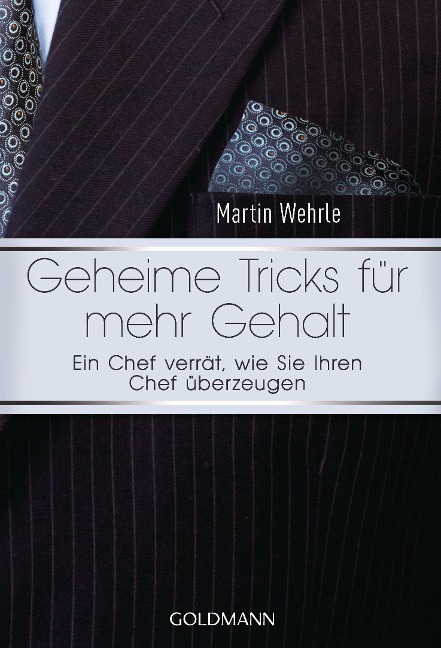 Geheime Tricks für mehr Gehalt - Martin Wehrle