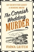 Cover-Bild zum Titel 'The Cornish Wedding Murder' von 'Fiona Leitch'