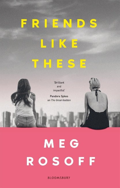 Friends Like These - Meg Rosoff