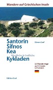 Santorin, Sifnos, Westliche & Südliche Kykladen - Dieter Graf